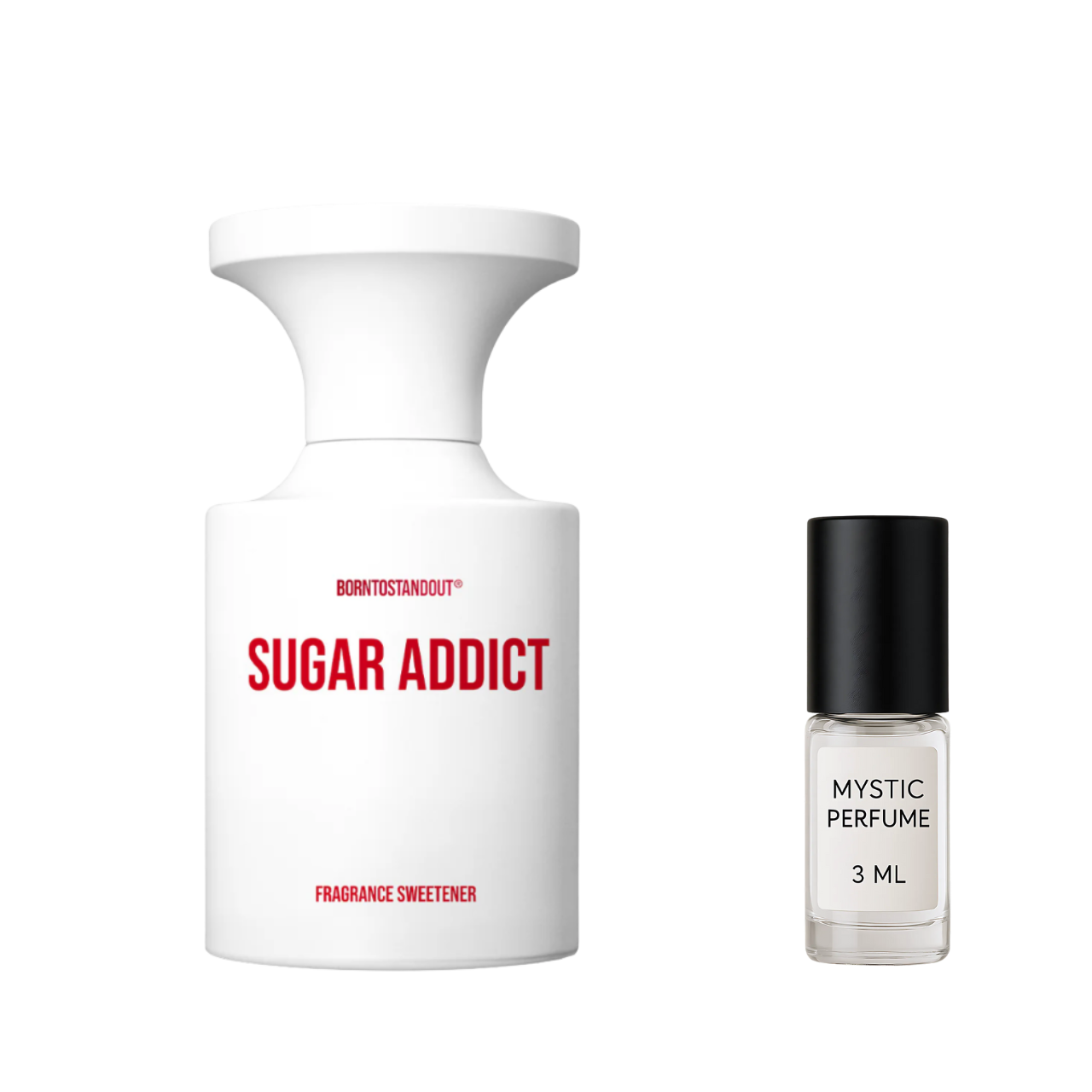 Sample - BORNTOSTANDOUT Sugar Addict