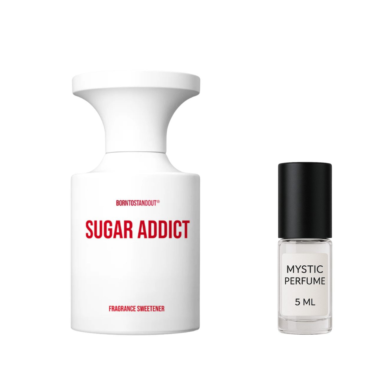 Sample - BORNTOSTANDOUT Sugar Addict
